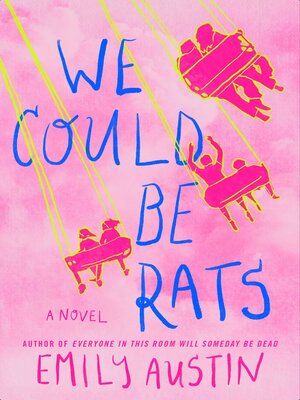 cover image of We Could Be Rats